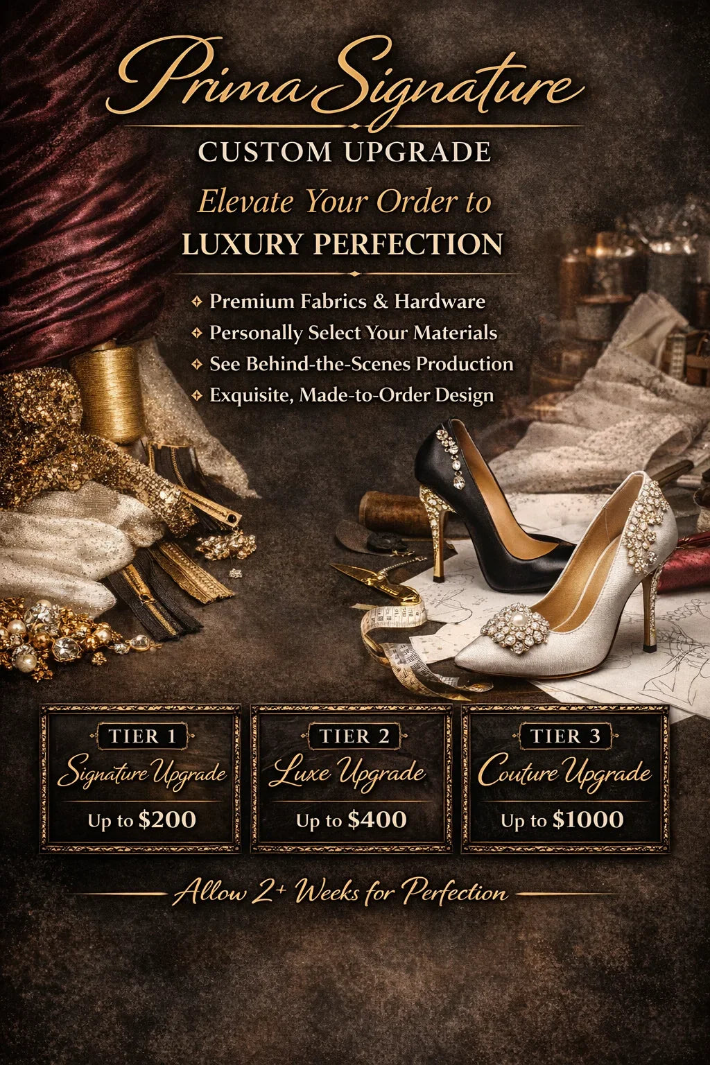 Custom Couture Upgrade - Prima Dons & Donnas Signature Tier